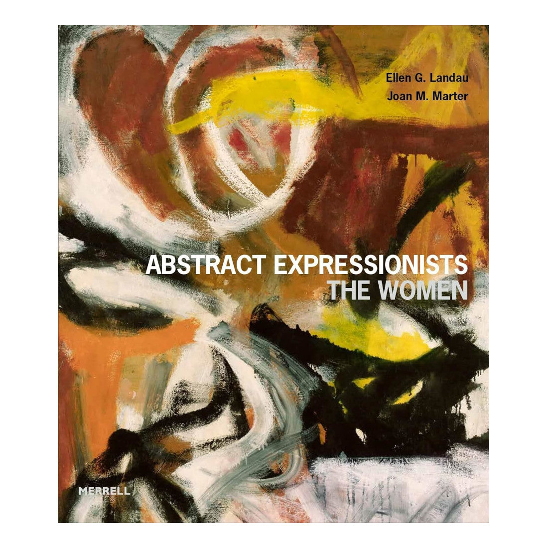 Abstract Expressionists: The Women
