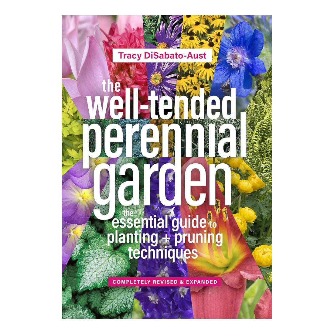The Well-Tended Perennial Garden