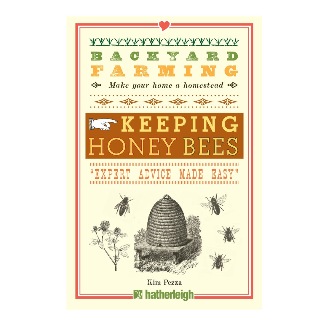 Backyard Farming - Keeping Honeybees