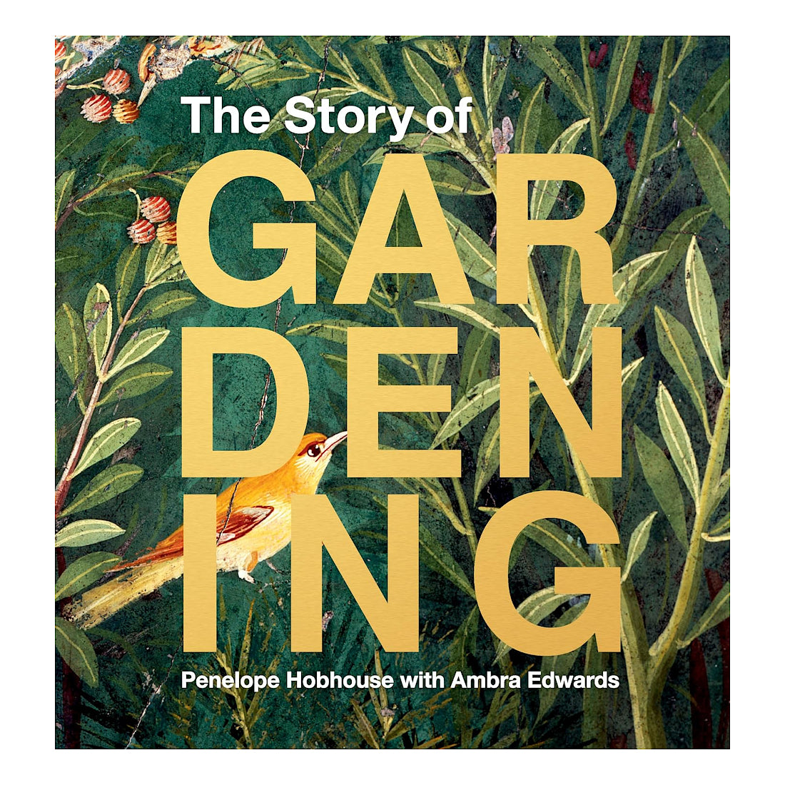 The Story of Gardening