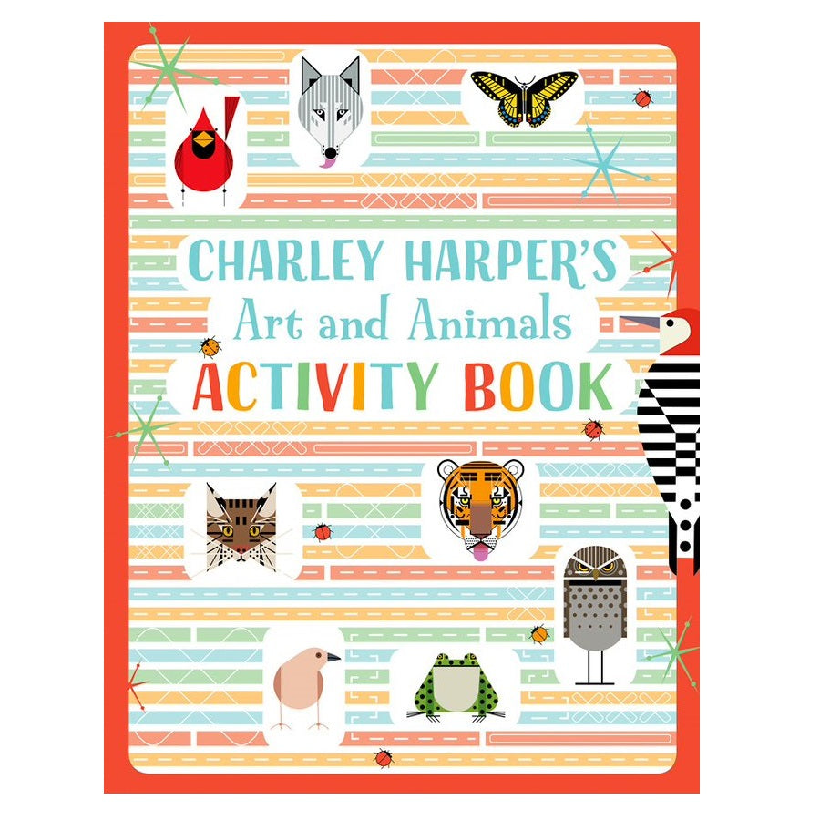Charley Harper's Art and Animals Activity Book