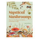 Mystical Mushrooms
