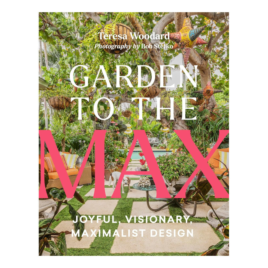 Garden to the Max