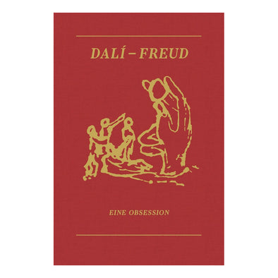 Dali - Freud: An Obsession