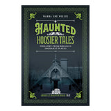 Haunted Hoosier Trails, 2nd Edition