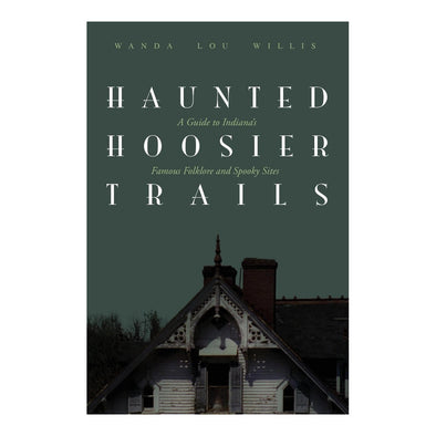 Haunted Hoosier Trails