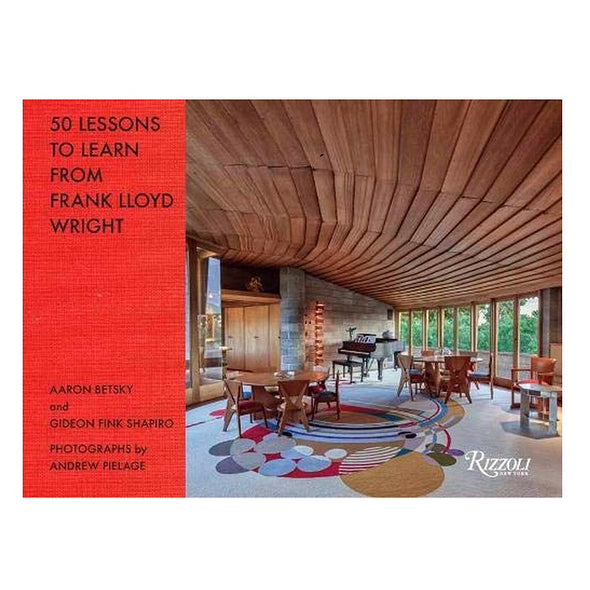 50 Lessons to Learn From Frank Lloyd Wright